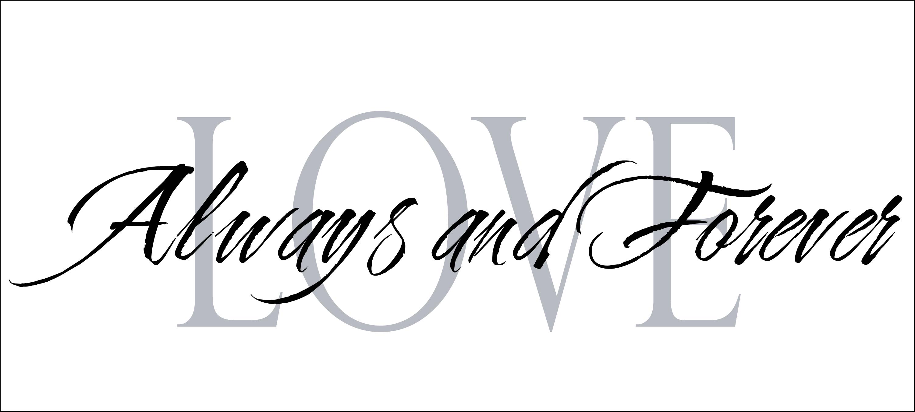 Always And Forever Love Teespring
