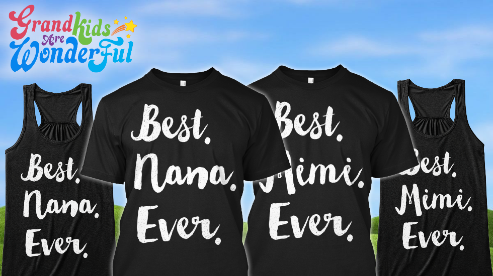Best. GrandParent. Ever. Teespring
